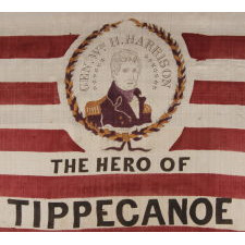 13 STARS AND 17 STRIPES ON AN EXTRAORDINARY FLAG MADE FOR THE 1840 PRESIDENTIAL CAMPAIGN OF WILLIAM HENRY HARRISON, WITH THE INCLUSION OF A STUNNING, 3-COLOR PORTRAIT MEDALLION IN VIOLET, CHEDDAR YELLOW, AND BLACK; AMONG THE EARLIEST OF ALL PRINTED FLAGS KNOWN TO EXIST, AND REPRESENTING THE VERY F