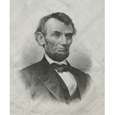 19TH CENTURY KERCHIEF WITH A HIGHLY DETAILED PORTRAIT OF ABRAHAM LINCOLN KERCHIEF, A WARTIME EAGLE, AND A BROWN BORDER WITH CANTONESE LETTERING, ONE-OF-A-KIND AMONG KNOWN EXAMPLES, 1885 - 1909