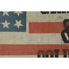 36 STARS, MADE FOR THE 1868 PRESIDENTIAL CAMPAIGN OF ULYSSES S. GRANT & SCHUYLER COLFAX, UNIQUE AMONG KNOWN EXAMPLES, IN A BOLD LARGE SIZE, WITH ATTRACTIVE WESTERN LETTERS AND THE INTERESTING INCLUSION OF AN EXCLAMATION POINT