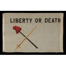 BATTLE OF WHITE PLAINS, NEW YORK FLAG WITH "LIBERTY OR DEATH" SLOGAN, LIBERTY POLE & CAP, AN EXTREMELY RARE REVOLUTIONARY WAR DESIGN WITH A TERRIFIC SLOGAN, MADE CA 1890-1910