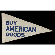 "BUY AMERICAN GOODS", PENNANT ON SAILCLOTH CANVAS, 1940-50