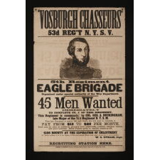 LARGE CIVIL WAR RECRUITMENT BROADSIDE FOR THE 53RD NEW YORK VOLUNTEER INFANTRY, 5th REGIMENT, "EAGLE BRIGADE," WITH AN ATTRACTIVE AND COMPELLING IMAGE OF ITS COMMANDER, LT. COL. GEORGE A. BUCKINGHAM OF NEW YORK CITY, CIRCA 1862