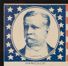 FROM THE MASTAI COLLECTION:  CAMPAIGN POSTCARD IN STARS & STRIPES FORMAT WITH PORTRAIT OF GENERAL WINFIELD SCOTT HANCOCK IN THE CANTON, CA 1880