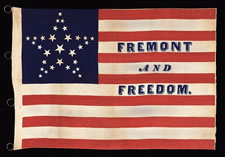 JOHN FREMONT (THE FIRST REPUBLICAN TO RUN FOR PRESIDENT) CAMPAIGN PARADE FLAG, WITH "FREMONT FOR FREEDOM" SLOGAN,  "GREAT STAR" PATTERN WITH FOUR SIZES OF STARS, THE ONLY KNOWN EXAMPLE IN THIS STYLE