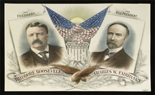 JUGATE PORTRAIT POSTER, 1904 PRESIDENTIAL CAMPAIGN OF ROOSEVELT & FAIRBANKS