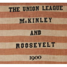 LARGE SCALE PARADE FLAG WITH 45 STARS, MADE FOR THE UNION LEAGUE OF PHILADELPHIA IN SUPPORT OF THE 1900 PRESIDENTIAL CAMPAIGN OF WILLIAM MCKINLEY & THEODORE ROOSEVELT