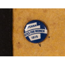 LARGE TRIANGULAR SUFFRAGETTE PENNANT WITH "VOTES FOR WOMEN" TEXT AND TWO 1915 PENNSYLVANIA SUFFRAGE PINBACKS