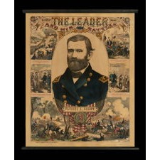 "THE LEADER AND HIS BATTLES": A PATRIOTIC PRINT ON STICKS, GLORIFYING THE ACCOMPLISHMENTS OF LT.-GENERAL ULYSSES S. GRANT DURING THE CIVIL WAR, PUBLISHED BY HAASIS & LUBRECHT, LIBERTY ST., NEW YORK CITY, WHO COPYRIGHTED THE DESIGN IN 1866