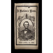 "A NATION'S LOSS": SILK, 1865, ABRAHAM LINCOLN MOURNING RIBBON IN AN ESPECIALLY ATTRACTIVE PORTRAIT DESIGN