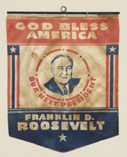 PATRIOTIC WINDOW BANNER WITH A PORTRAIT OF FRANKLIN DELANO ROOSEVELT, MADE TO SUPPORT HIS RE-ELECTION IN 1940