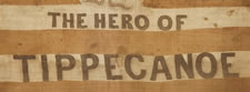 PRESIDENTIAL CAMPAIGN OF WILLIAM HENRY HARRISON, WITH 13 STARS IN A 3RD MARYLAND PATTERN AND A FOLK PORTRAIT OF "OLD TIPPECANOE" IN MILITARY GARB