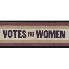 RARE SILK SUFFRAGETTE SASH IN VIOLET & GREEN WITH "VOTES FOR WOMEN" TEXT, MADE FOR THE WOMEN'S POLITICAL UNION IN NEW YORK CITY, 1910-1915