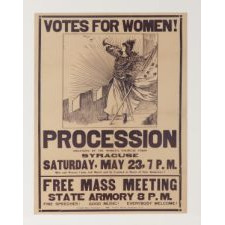 RARE SUFFRAGETTE BROADSIDE ADVERTISING A 1914 MARCH AND SUBSEQUENT RALLY IN SYRACUSE, NEW YORK ORGANIZED BY THE NYC-BASED WOMEN'S POLITICAL UNION, THE ONLY KNOWN EXAMPLE IN THIS STYLE