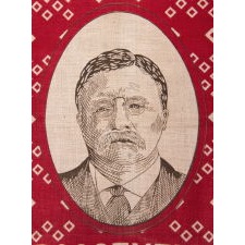 "ROOSEVELT BATTLE FLAG" KERCHIEF, MADE FOR THE 1912 PRESIDENTIAL CAMPAIGN OF TEDDY ROOSEVELT, WHEN HE RAN ON THE INDEPENDENT, PROGRESSIVE PARTY TICKET, SIGNED "D&C / NY" WITH "UNDERWOOD & UNDERWOOD" IMAGE COPYRIGHT