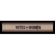 SILK SUFFRAGETTE SASH RIBBON IN VIOLET & GREEN WITH "VOTES FOR WOMEN" TEXT, MADE FOR THE WOMEN'S POLITICAL UNION IN NEW YORK CITY, 1910-1915