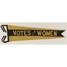 SUFFRAGETTE PENNANT WITH APPLIED LETTERS THAT READ "VOTES FOR WOMEN", 1910-1920