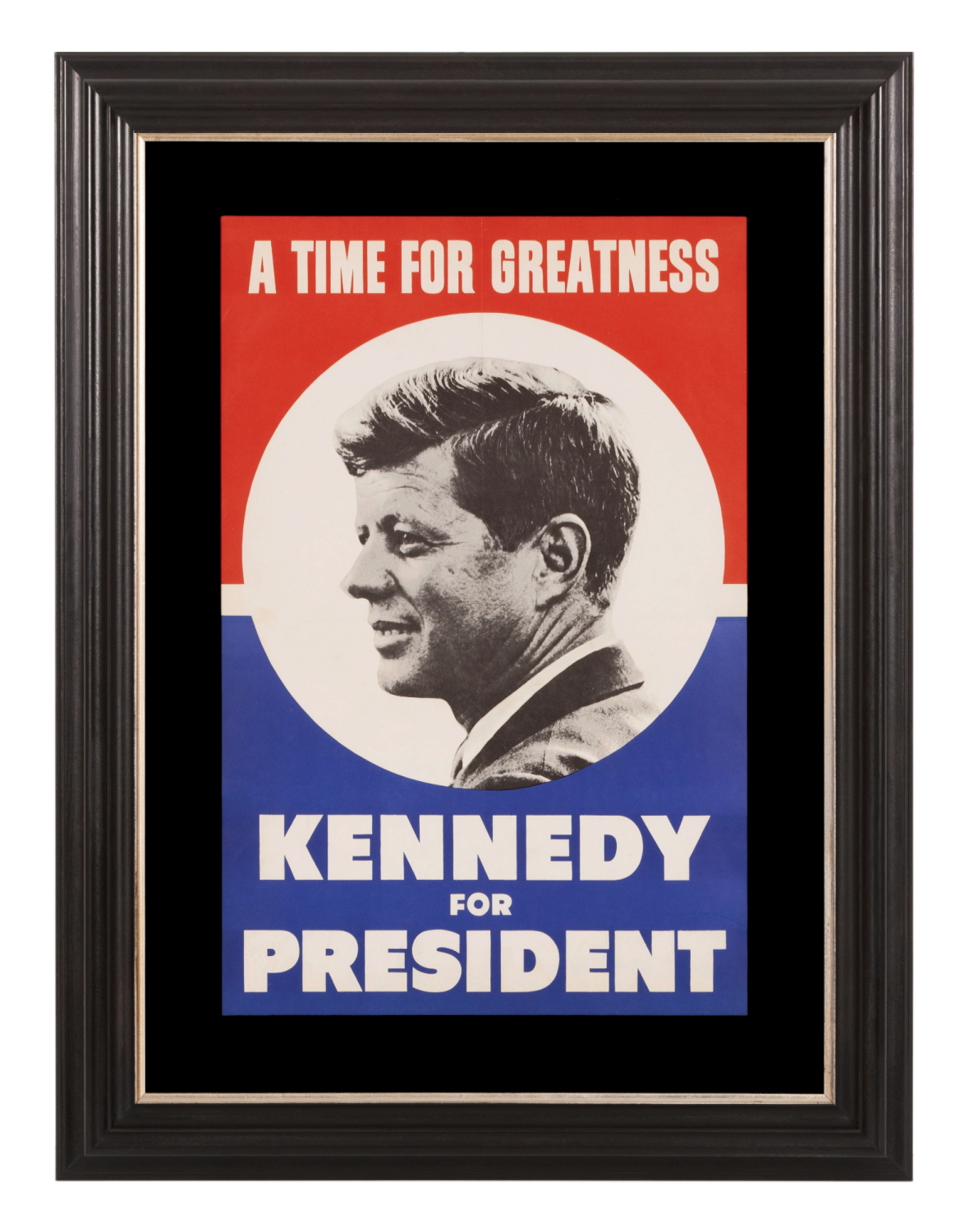 EXCEPTIONAL 1960 JOHN F. KENNEDY PRESIDENTIAL CAMPAIGN POSTER WITH “A TIME FOR GREATNESS” SLOGAN