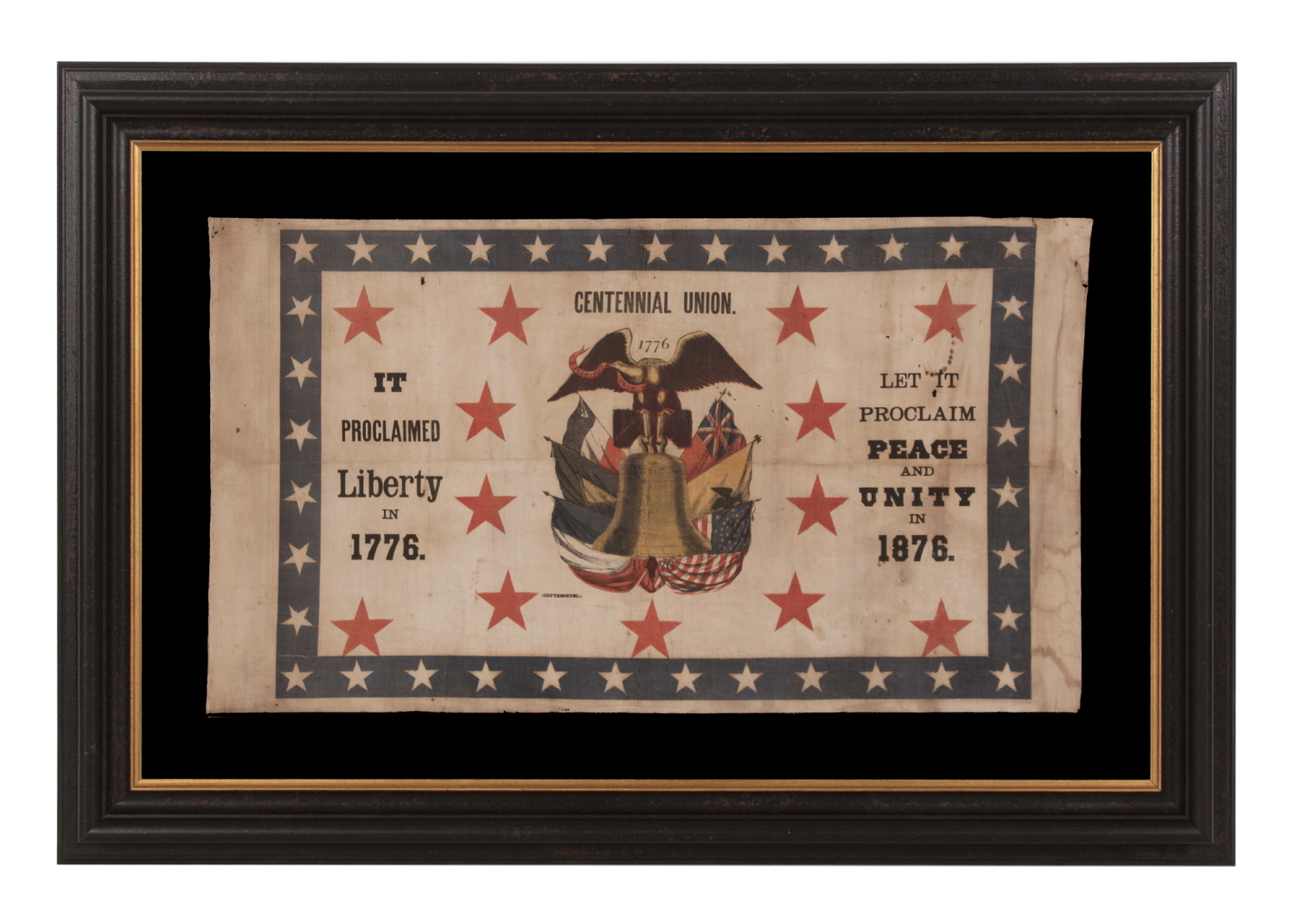 RARE 1876 CENTENNIAL BANNER WITH PATRIOTIC PHRASES, AN EAGLE, CARRYING THE LIBERTY BELL AMIDST TIPPED FLAGS OF 6 NATIONS, AND 13 LARGE, RED STARS, ALL SET WITHIN A BLUE BORDER WITH 37 WHITE STARS