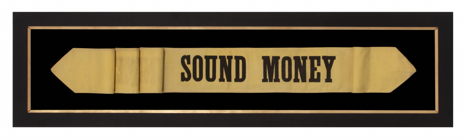 WILLIAM McKINLEY PARADE SASH WITH “SOUND MONEY” SLOGAN, MADE TO PROMOTE HIS GOLD STANDARD PLATFORM FOR MONETARIZATION OF THE U.S. DOLLAR DURING THE 1896 PRESIDENTIAL ELECTION