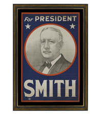 PRINTED COTTON BANNER, MADE FOR THE 1928 PRESIDENTIAL CAMPAIGN OF NEW YORK ASSEMBLYMAN AND SHERRIF TURNED GOVERNOR, AL SMITH, A LEADING PROGRESSIVE MOVEMENT DEMOCRAT AND THE FIRST CATHOLIC TO RUN FOR THE NATION'S HIGHEST OFFICE ON A MAJOR PARTY TICKET