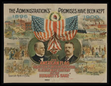 WILLIAM McKINLEY AND THEODORE ROOSEVELT PRESIDENTIAL CAMPAIGN POSTER:  "THE ADMINISTRATION'S PROMISES HAVE BEEN KEPT", 1900