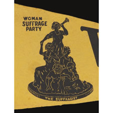 RARE NEW YORK "VOTES FOR WOMEN" PENNANT WITH AN IMAGE OF A 1911 STATUETTE CALLED "SUFFRAGIST" BY ELLA BUCHANNAN, CA 1911-1920