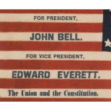 31 STAR PARADE FLAG, MADE FOR THE 1860 CAMPAIGN OF JOHN BELL & EDWARD EVERETT, WITH A “UNION AND THE CONSTITUTION” SLOGAN, PROBABLY MADE BY H.C. HOWARD OF PHILADELPHIA