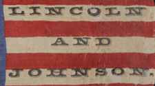 33 STARS IN A "GREAT STAR" PATTERN ON A SILK FLAG MADE FOR THE 1864 PRESIDENTIAL CAMPAIGN OF ABRAHAM LINCOLN AND ANDREW JOHNSON, ONE OF TWO KNOWN EXAMPLES IN THIS RARE STYLE