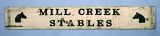 HORSE STABLES TRADE SIGN:  "MILL CREEK STABLES", 1920-1940