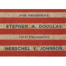 ANTIQUE AMERICAN FLAG MADE FOR THE 1860 PRESIDENTIAL CAMPAIGN OF NORTHERN DEMOCRAT CANDIDATES STEPHEN DOUGLAS & HERSCHEL JOHNSON, WITH 31 STARS CONFIGURED IN A RARE MEDALLION VARIANT THAT FEATURES A TEARDROP-LIKE FORMATION SET WITHIN A CIRCULAR WREATH, THE ONLY KNOWN EXAMPLE IN THIS STYLE