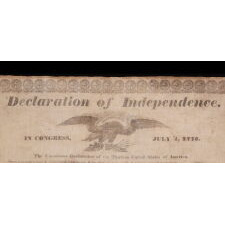 COPY OF THE DECLARATION OF INDEPENDENCE ON CLOTH, PRINTED IN BOSTON IN 1832 TO MEMORIALIZE THE PASSING OF THE LAST SURVIVING SIGNER, CHARLES CARROLL OF MARYLAND, IN THE YEAR THAT COINCIDED WITH THE 100th BIRTHDAY OF GEORGE WASHINGTON