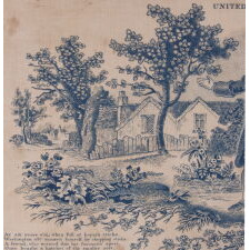 “THE IMPORTANCE OF TRUTH”: GEORGE WASHINGTON CHERRY TREE MYTH TEXTILE, LIKELY PRODUCED IN GERMANTOWN [PHILADELPHIA], BY THE GERMANTOWN PRINT WORKS, WITH VERSE FIRST PUBLISHED IN 1806 IN A BIOGRAPHY OF WASHINGTON (5TH EDITION) BY PARSON WEEMS 1759-1825); COPPER ENGRAVED ON COTTON, ONE OF THREE KNOWN EXAMPLES, THE ONLY ONE IN BLUE AND THE ONLY EXAMPLE IN PRIVATE HANDS