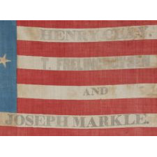 26 STARS, MADE FOR THE 1844 PRESIDENTIAL CAMPAIGN OF HENRY CLAY & THEODORE FRELINGHUYSEN, WITH A BEAUTIFUL GREAT STAR CONFIGURATION AND THE VERY RARE PRESENCE OF A THIRD CANDIDATE, HENRY MARKLE, WHO WAS RUNNING FOR GOVERNOR IN PENNSYLVANIA; ONE OF ONLY TWO KNOWN EXAMPLES IN THIS STYL