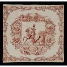 1840 CAMPAIGN KERCHIEF FEATURING AN IMAGE OF WILLIAM HENRY HARRISON ON HORSEBACK IN MILITARY GARB, ONE OF THE FIRST KNOWN CAMPAIGN TEXTILES IN EARLY AMERICA