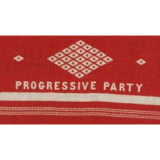 TURKEY RED KERCHIEF MADE FOR THE 1912 PRESIDENTIAL CAMPAIGN OF TEDDY ROOSEVELT, WHEN HE RAN ON THE INDEPENDENT, PROGRESSIVE PARTY TICKET
