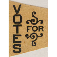 TRIANGULAR FELT SUFFRAGETTE PENNANT WITH AN INTERESTING DESIGN AND TEXT THAT READS: "VOTES FOR WOMEN", 1910-1920