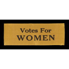 SILK SUFFRAGETTE RIBBON WITH “VOTES FOR WOMEN" TEXT, 1910-1920