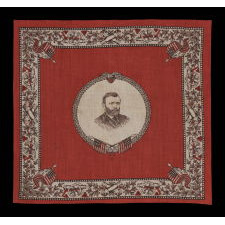 PRINTED COTTON KERCHIEF WITH A PORTRAIT OF ULYSSES S. GRANT IN MILITARY DRESS, ONE OF ONLY TWO KNOWN EXAMPLES, 1868 OR 1872
