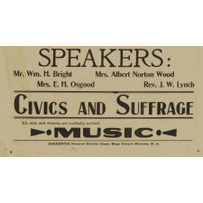 WOMEN'S SUFFRAGE BROADSIDE FROM A 1914 MASS MEETING IN CAPE MAY COURTHOUSE, NEW JERSEY, WHERE THE FEATURED SPEAKER WAS WYOMING SALOON-KEEPER WILLIAM H. BRIGHT, THE MAN WHO, IN 1869, INTRODUCED THE BILL THAT LED THAT STATE TO BE THE FIRST TO GIVE WOMEN THE RIGHT TO VOTE