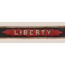 LEATHER FIREMAN'S PARADE BELT WITH THE WORD "LIBERTY" IN WHITE ON A RED GROUND, BLOOMSBURG, PENNSYLVANIA, CA 1900