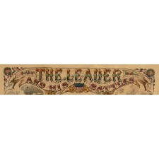 "THE LEADER AND HIS BATTLES": A PATRIOTIC PRINT ON STICKS, GLORIFYING THE ACCOMPLISHMENTS OF LT.-GENERAL ULYSSES S. GRANT DURING THE CIVIL WAR, PUBLISHED BY HAASIS & LUBRECHT, LIBERTY ST., NEW YORK CITY, WHO COPYRIGHTED THE DESIGN IN 1866