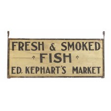 TRADE SIGN: "FRESH AND SMOKED FISH", FOUND IN NORTHEASTERN PENNSYLVANIA, ca 1890-1910
