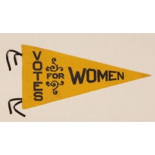 TRIANGULAR FELT SUFFRAGETTE PENNANT WITH AN INTERESTING DESIGN AND TEXT THAT READS: "VOTES FOR WOMEN", IN AN EXCEPTIONAL STATE OF PRESERVATION, CA 1910-1920