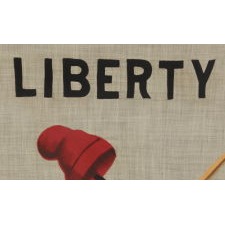 BATTLE OF WHITE PLAINS, NEW YORK FLAG WITH "LIBERTY OR DEATH" SLOGAN, LIBERTY POLE & CAP, AN EXTREMELY RARE REVOLUTIONARY WAR DESIGN WITH A TERRIFIC SLOGAN, MADE CA 1890-1910