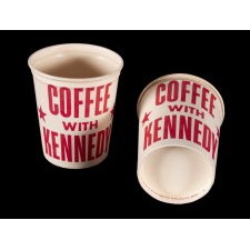"COFFEE WITH KENNEDY” TWO CUPS FROM THE JOHN F. KENNEDY PRESIDENTIAL CAMPAIGN OF 1960