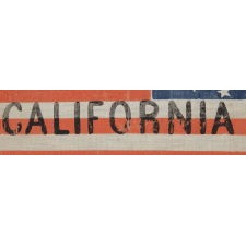31 STARS ARRANGED IN A RARE VARIATION OF THE “GREAT STAR” PATTERN, WITH THE WORD "CALIFORNIA" PAINTED IN THE STRIPES, A PRE-CIVIL WAR FLAG, CALIFORNIA STATEHOOD, 1850-1858, PART OF A SERIES OF THESE FLAGS, THOUGHT TO HAVE BEEN USED AT THE WIGWAM CONVENTION (THE 1860 REPUBLICAN NATIONAL CONVENTION) IN CHICAGO