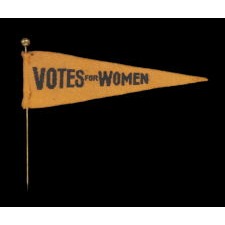 EXTREMELY RARE LAPEL PIN IN THE FORM OF A TRADITIONAL, FELT, SUFFRAGETTE PENNANT, WITH "VOTES FOR WOMEN" TEXT, circa 1912-1920