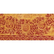EXCEPTIONAL 1821 PRINTING OF THE DECLARATION OF INDEPENDENCE ON CLOTH, IN MULBERRY RED ON A SULFER YELLOW GROUND, PRODUCED AND DISTRIBUTED BY ROBERT & COLLIN GILLESPIE FOR THE AMERICAN MARKET, AN UNUSUALLY LARGE EXAMPLE AMONG KNOWN VERSIONS OF THIS TEXTILE, IN EXTRAORDINARY CONDITION; EXHIBITED JANUARY – AUGUST, 2023 AT THE MUSEUM OF THE AMERICAN REVOLUTION