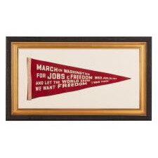 RARE FELT PENNANT FROM THE MARCH ON WASHINGTON, AUGUST 28, 1963, WHEN MARTIN LUTHER KING DELIVERED HIS HISTORIC "I HAVE A DREAM" SPEECH