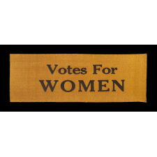 SILK SUFFRAGETTE RIBBON WITH “VOTES FOR WOMEN" TEXT, 1910-1919